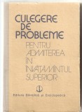 (C4919) CULEGERE DE PROBLEME PENTRU ADMITEREA IN INVATAMANTUL SUPERIOR. MATEMATICA, FIZICA, CHIMIE, 1989, Alta editura