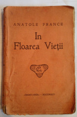 Anatole France - In floarea vietii foto