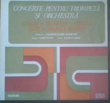 CONCERTE PENTRU TROMPETA SI ORCHESTRA (DISC VINIL)