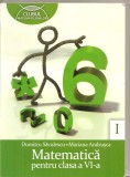 (C4925) MATEMATICA PENTRU CLASA A VI-A DE D. SAVULESCU, ANDRUSCA, PARTEA I, 2010, Alta editura