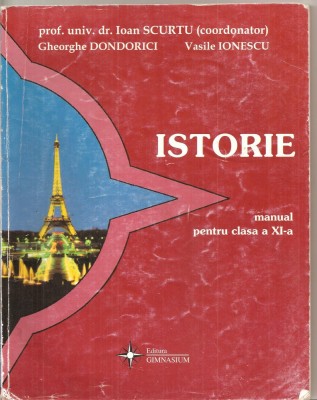 (C4903) ISTORIE. MANUAL PENTRU CLASA A XI-A, AUTORI:GHEORGHE DONDORICI SI VASILE IONESCU, EDITURA GIMNASIUM, 2000 foto