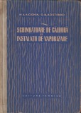 M.A. KICIGHIN, G.N. KOSTENKO - SCHIMBATOARE DE CALDURA SI INSTALATII DE VAPORIZARE { 1958, 331 p.}, Alta editura