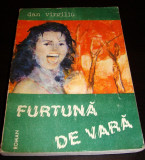 FURTUNA DE VARA - Dan Virgiliu, 1983, Alta editura