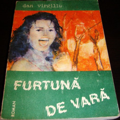 FURTUNA DE VARA - Dan Virgiliu