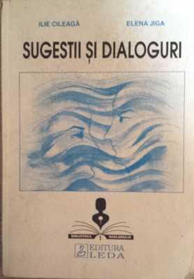 SUGESTII SI DIALOGURI - Ilie Cileaga, Elena Jiga foto