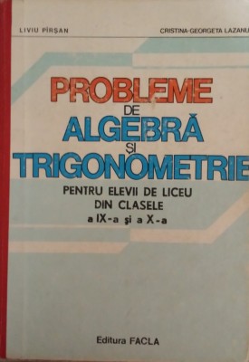 PROBLEME DE ALGEBRA SI TRIGONOMETRIE PT ELEVII DIN CLS. A IX-A SI A X-A - Pirsan foto