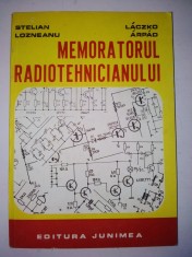 Memoratorul Radiotehnicianului - Ed. Junimea foto
