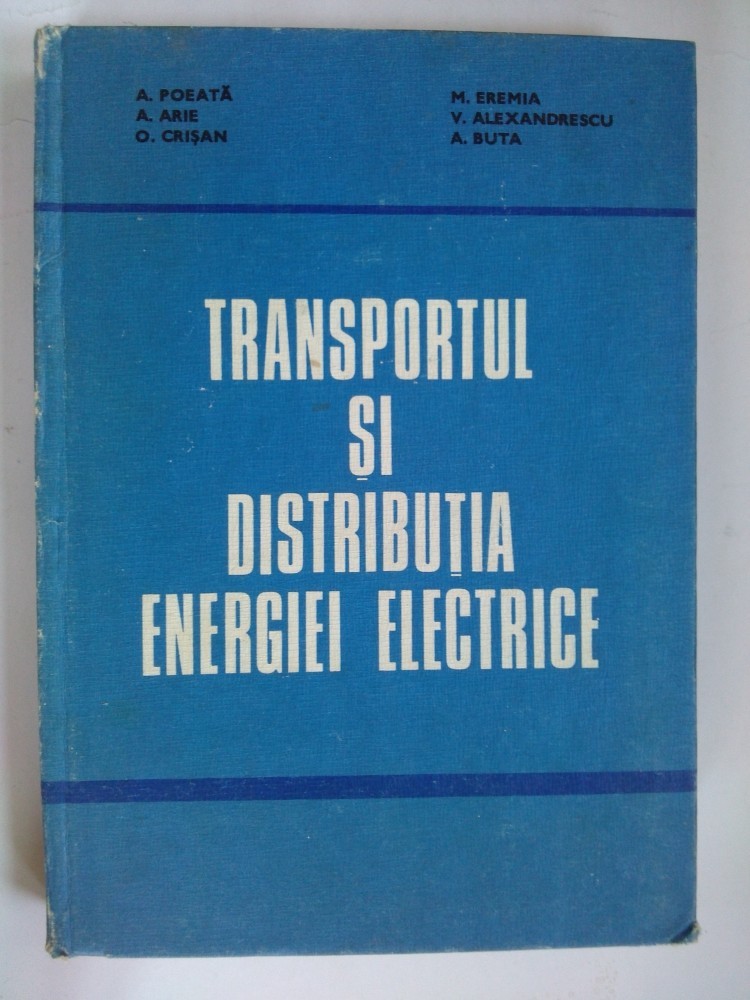 Ce Consecinte Poate Avea Transportul Transportul si distributia energiei electrice - A. Poeata A. Arie O