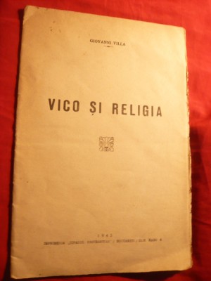301. Giovanni Villa - Vico si Religia - Ed. Tiparul Universitar 1943 , 22 pag foto