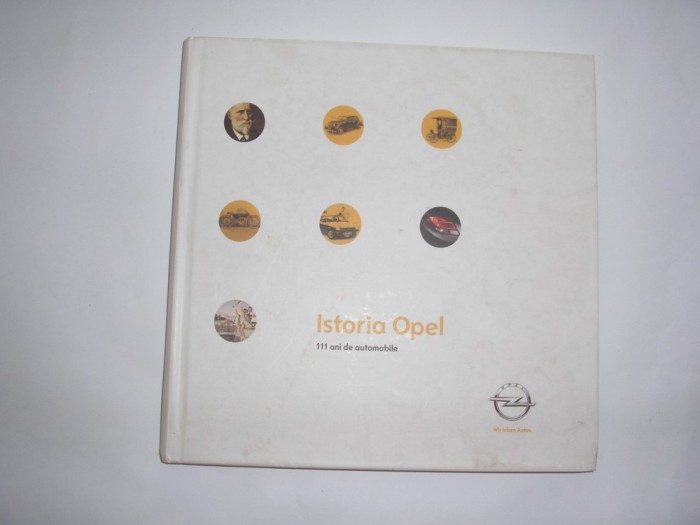 CATALOG ISTORIA OPEL. 111 ANI DE AUTOMOBILE,RF5/3