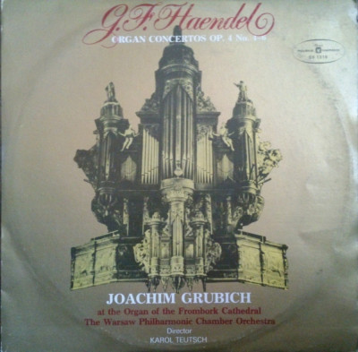 G. F. HANDEL - ORGAN CONCERTOS OP. 4 NO. 4-6 - DISC VINIL - The Warsaw Philarmonic Chamber Orchestra foto