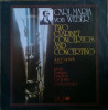 CARL MARIA VON WEBER - TWO CLARINET CONCERTOS AND CONCERTINO - DISC VINIL, Clasica