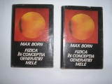 Fizica in conceptia generatiei mele-Max Born,rF5/3, Alta editura