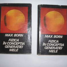 Fizica in conceptia generatiei mele-Max Born,rF5/3