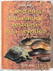 &amp;quot;CRESTEREA BROASTELOR TESTOASE SI A SERPILOR&amp;quot;, Prof. univ. dr. ing. Ioan Bud, 2000 foto