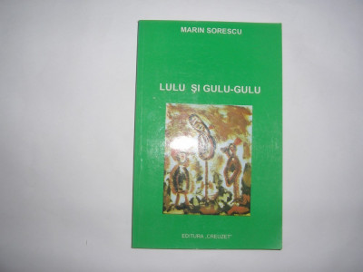 MARIN SORESCU - LULU SI GULU-GULU ,RF5/3 foto