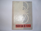 PROBLEME DE FIZICA PENTRU LICEE DE C. MAICAN, TANASE, NEGULESCU, ATANASIU, EDP, BUCURESTI, 1967,rf5/3, Alta editura