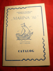 Catalog Expozitie Filatelica Marina &amp;#039;86 , 29 pag. foto