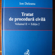 Tratat de procedura civila / Ion Deleanu (vol 2) 2007