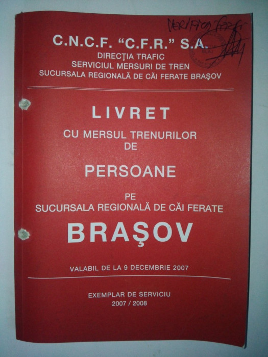 Livret cu mersul trenurilor de persoane ( calatori ) Brasov 2007/ 2008