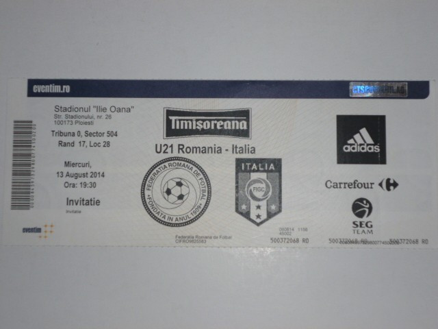 Bilet meci fotbal - ROMANIA - ITALIA U21 13.08.2014