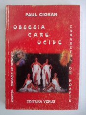 Obsesia care ucide - Paul Cioran / R1F foto