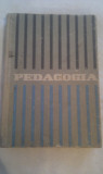 Cumpara ieftin PEDAGOGIA PENTRU INSTITUTELE PEDAGOGICE EDITIA III 1964,CARTONATA,495 PAG,STARE BUNA