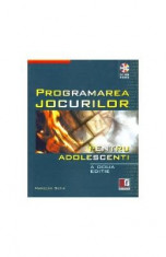 Programarea jocurilor pentru adolescenti - Maneesh Sethi foto