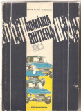 (C4981) ROMANIA RUTIERA DE CEZAR AL. GH. GHEORGHIU, VOL.1, OLTENIA, MUNTENIA, DOBROGEA, MOLDOVA, EDITURA SPORT-TURISM, 1975