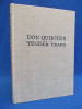 MARIN SORESCU - DON QUIJOTE&#039;S TENDER YEARS , DESENE FLORIN PUCA , 1979 ,300 EX.*