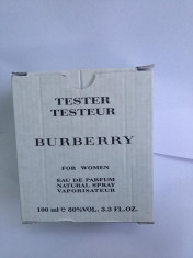 Parfum Burberry Women Eau De parfum 100 ml , pentru femei TESTER foto