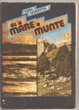 (C4982) DE LA MARE LA MUNTE DE ION MANTA, EDITURA SPORT-TURISM, 1988