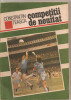 (C4973) COMPETITII DE NEUITAT DE CONSTANTIN TEASCA, EDITURA SPORT-TURISM, 1989, Alta editura