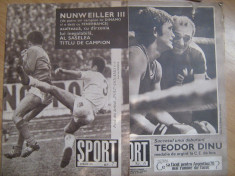 Revista sport (nr.6/1977-2 buc si 7/1971) / Nunweller III si Dudu Georgescu Dinamo Bucuresti. Din cele 3 reviste lipsesc 1-2 pagini foto