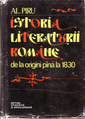 Alexandru Piru - Istoria literaturii romane de la origini pana la 1830 foto