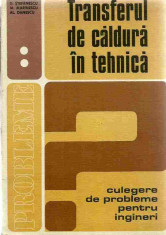 D. Stefanescu - TRANSFERUL DE CALDURA IN TEHNICA, VOLI, II foto
