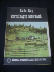 RADU BEY - CIVILIZATIE MONTANA * HRANA * ENERGIE * ECOLOGIE foto