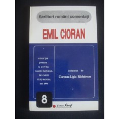 EMIL CIORAN - COMENTAT DE CARMEN LIGIA RADULESCU