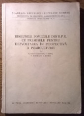 Carte - Regiunile pomicole ale R.P.R. cu premisele pentru dezvoltarea in perspectiva a pomiculturii foto