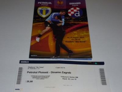 Program + bilet meci fotbal PETROLUL Ploiesti - DINAMO Zagreb 21.08.2014 Europa League foto