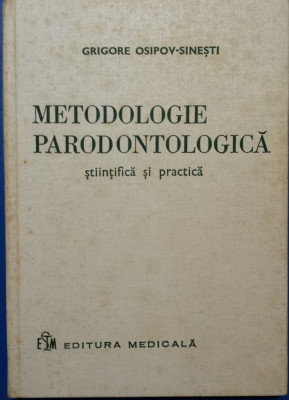 METODOLOGIE PARODONTOLOGICA - Grigore Osipov-Sinesti foto