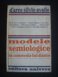 D&#039;ARCO SILVIO AVALLE - MODELE SEMIOLOGICE IN COMMEDIA LUI DANTE