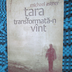 Michael ASTNER - TARA TRANSFORMATA-N VANT (prima editie - 2011)
