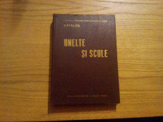 CATALOG UNELTE SI SCULE -- Ministerul Industriei Constructiilor de Masini -- 1964, hartie cretata, tiraj:2000 ex. foto