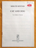 Partitura cor de copii, 3 voci, 2 piese; Cat and Dog, Miklos Kocsar