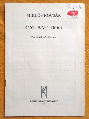 Partitura cor de copii, 3 voci, 2 piese; Cat and Dog, Miklos Kocsar foto