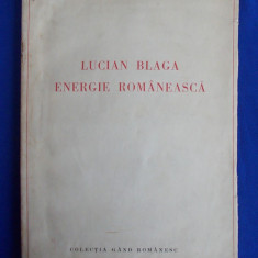 VASILE BANCILA - LUCIAN BLAGA, ENERGIE ROMANEASCA - EDITIA 1-A - CLUJ - 1938