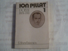 ION PILLAT - POEZII 1906 - 1918 Vol.1. foto