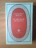 K5 Calistrat Hogas - Pe drumuri de munte, 1988, Alta editura