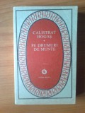 K5 Calistrat Hogas - Pe drumuri de munte, 1988, Alta editura